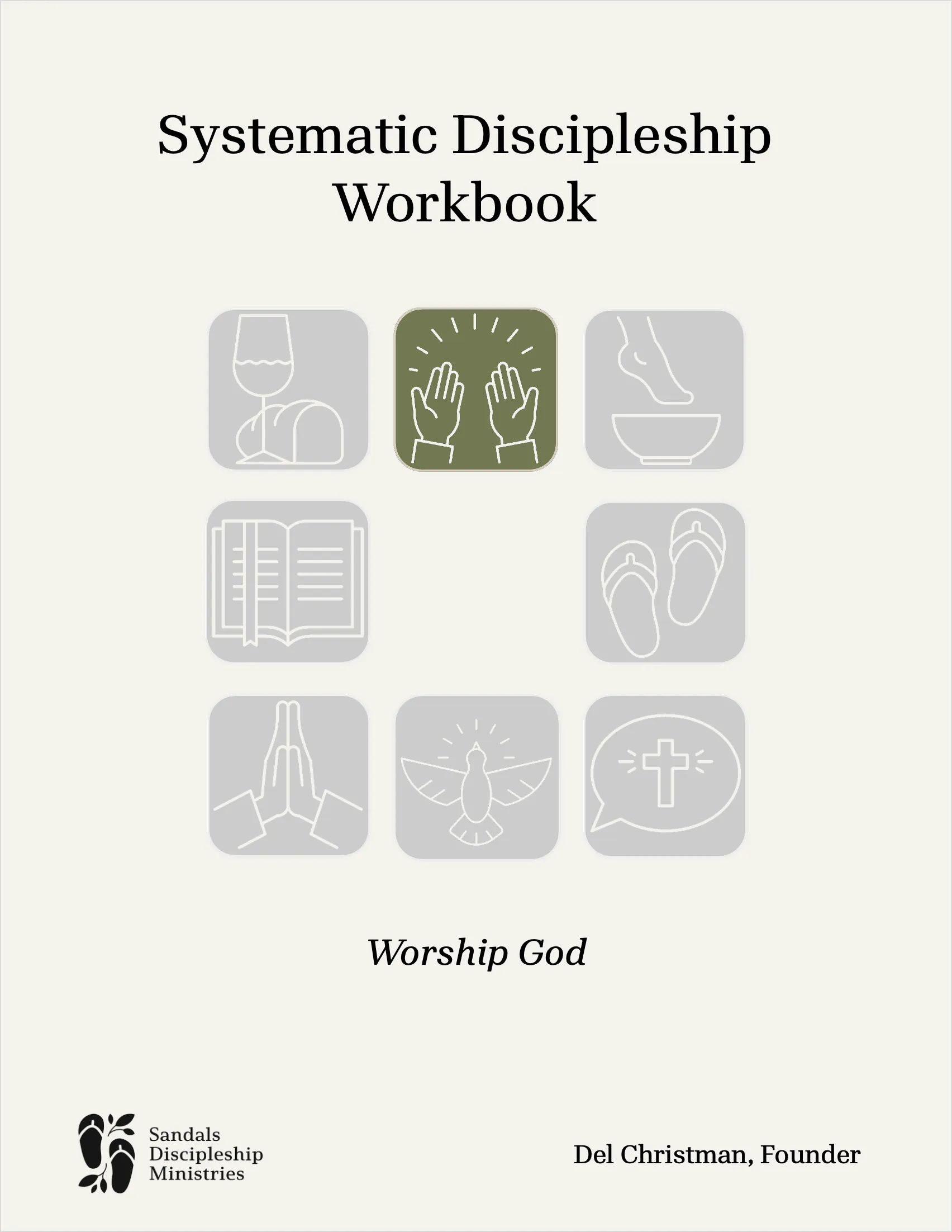 Systematic Discipleship Workbook: Worship God